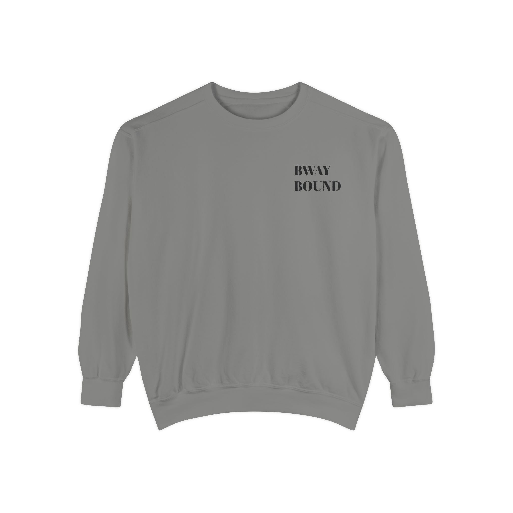 BWAY BOUND OG sweatshirt