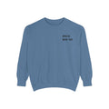 BWAY BOUND OG sweatshirt