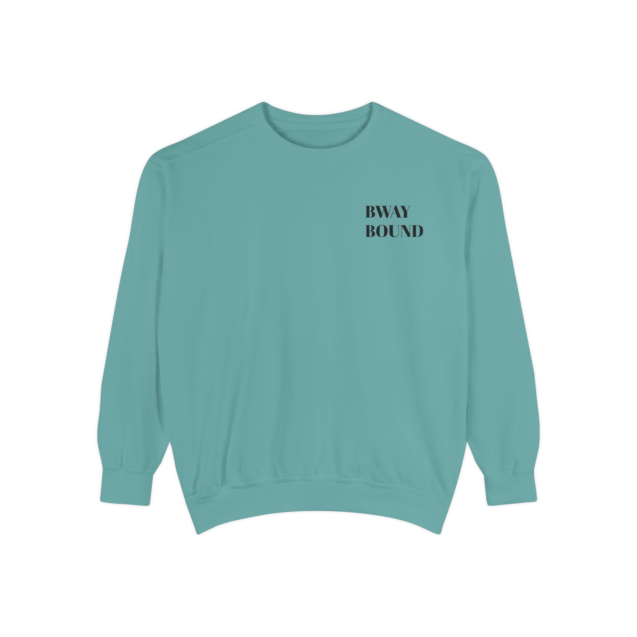 BWAY BOUND OG sweatshirt